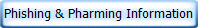 Phishing & Pharming Information               