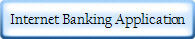 Internet Banking Application  