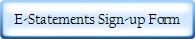 E-Statements Sign-up Form